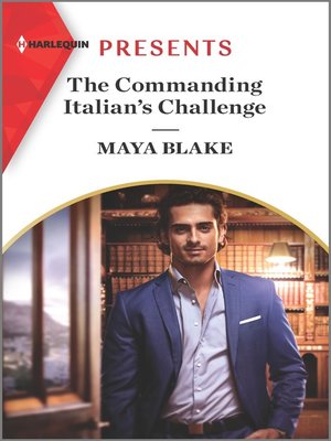 The Commanding Italian's Challenge - ebook